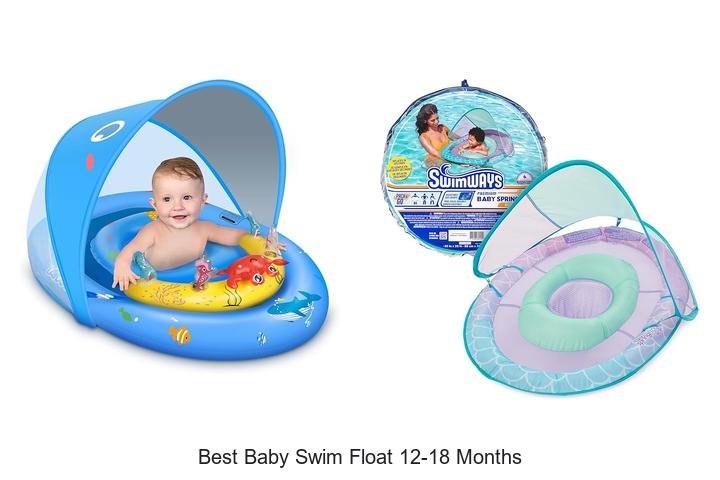 Top-Rated Baby Swim Float 12-18 Months: Must-See!
