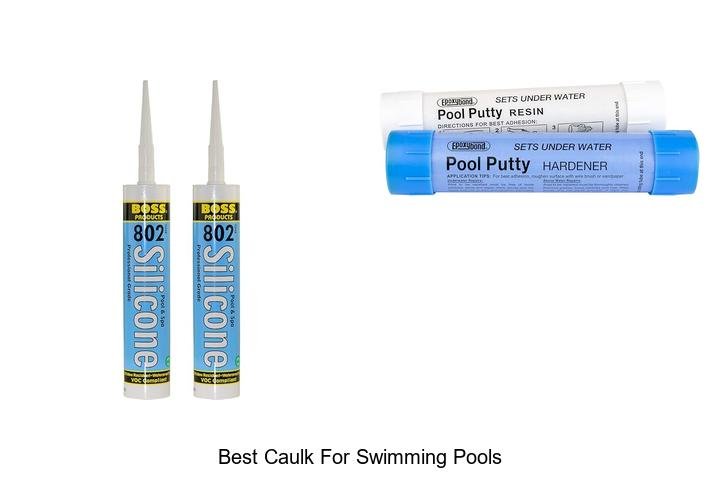 Top-Rated Caulk for Swimming Pools You Must Try!