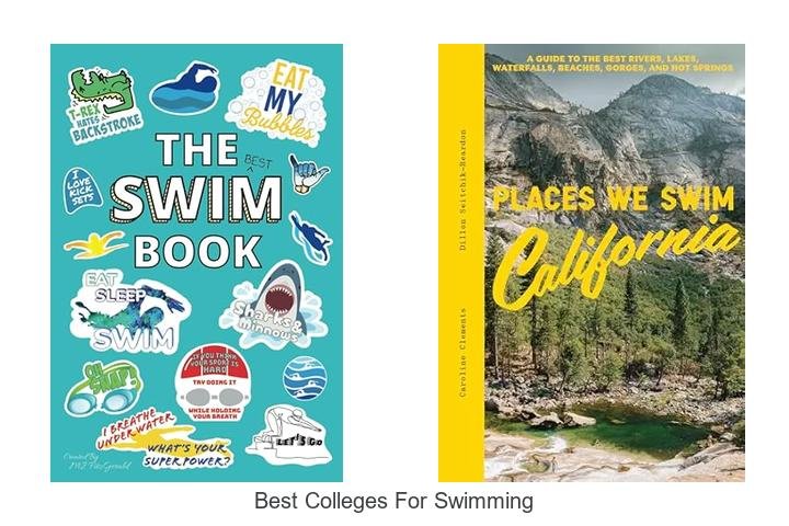 Top 10 Best Colleges for Swimming You Can’t Miss!