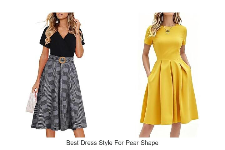 Discover the Best Dress Style for Pear Shapes