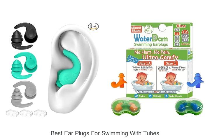 Ultimate Ear Plugs for Swimming with Tubes Guide
