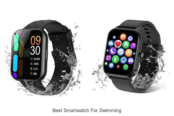 Discover the Best Smartwatch for Swimming Now!