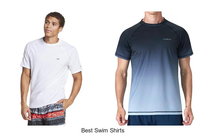 Discover the Best Swim Shirts You’ll Love to Wear!