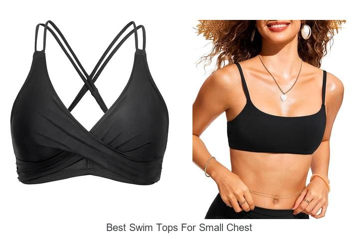 Best Swim Tops for Small Chest – Must-Have Styles!