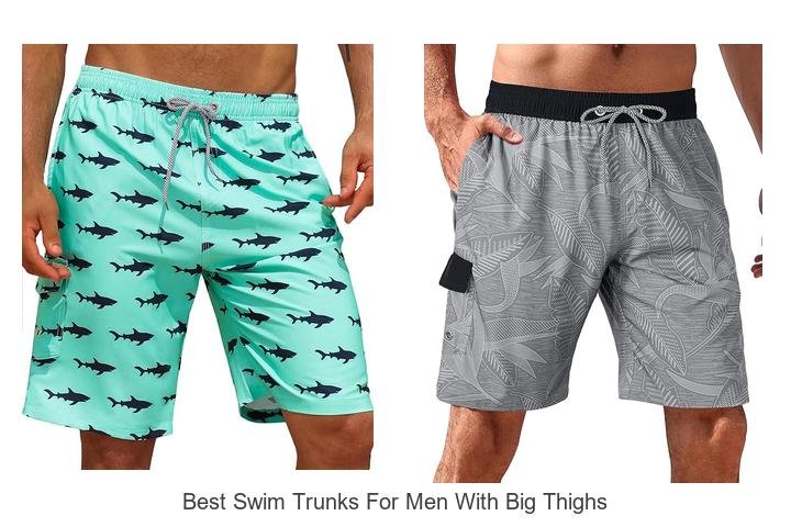 Top Swim Trunks for Men with Big Thighs: Must-See!