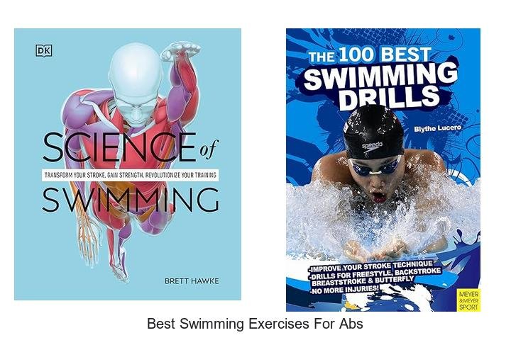 Transform Your Abs: Best Swimming Exercises
