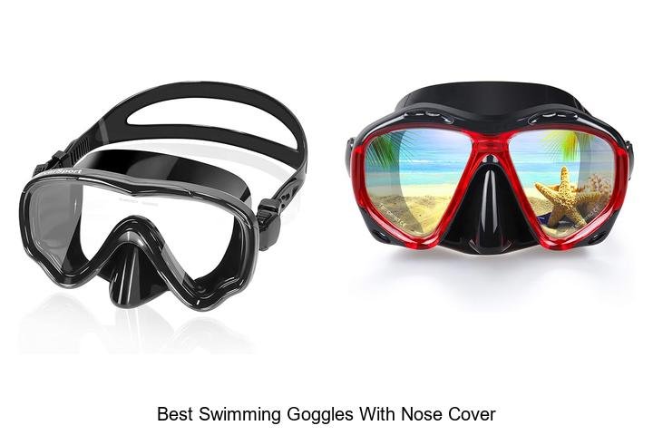 Top Picks: Best Swimming Goggles with Nose Cover