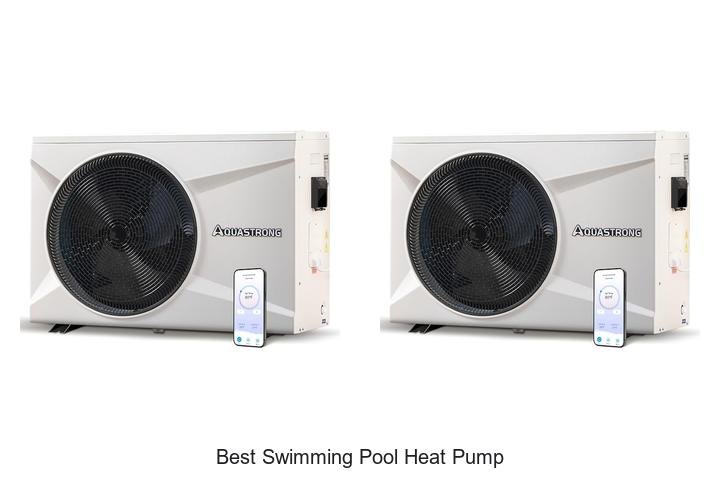 Unbelievable Best Swimming Pool Heat Pump Deals!