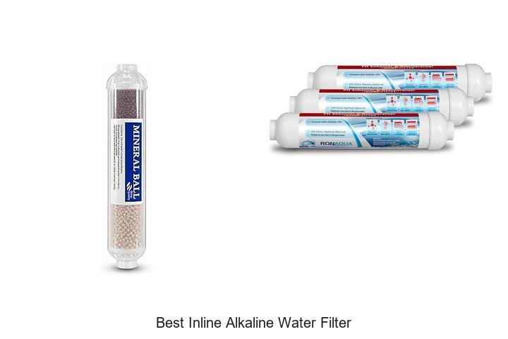 Best Inline Alkaline Water Filter That Will Change Your Life