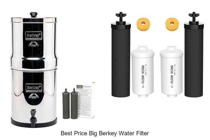 Best Price Big Berkey Water Filter – Unbeatable Deals!