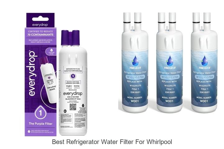 Best Refrigerator Water Filter For Whirlpool: Must-See Picks!