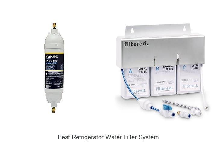 Best Refrigerator Water Filter System You Can’t Miss