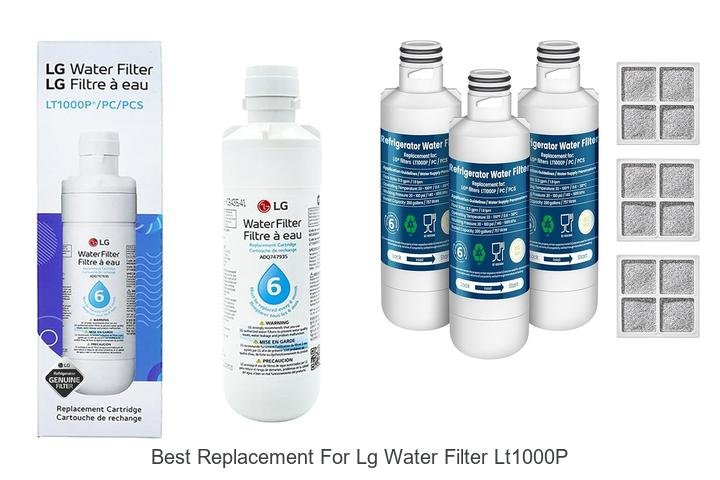 Best Replacement For LG Water Filter LT1000P – Top Pick!