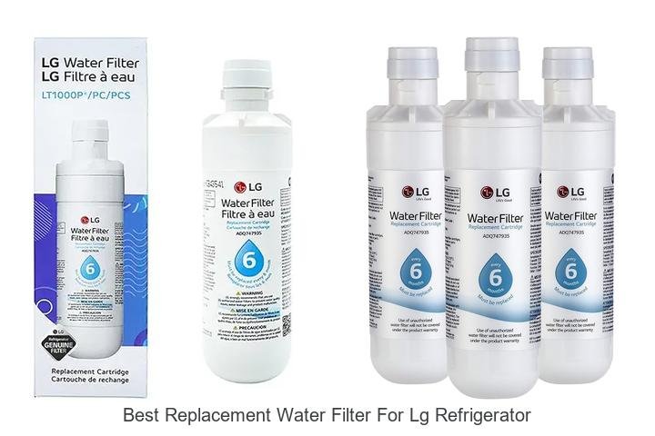 Best Replacement Water Filter For LG Refrigerator Revealed!