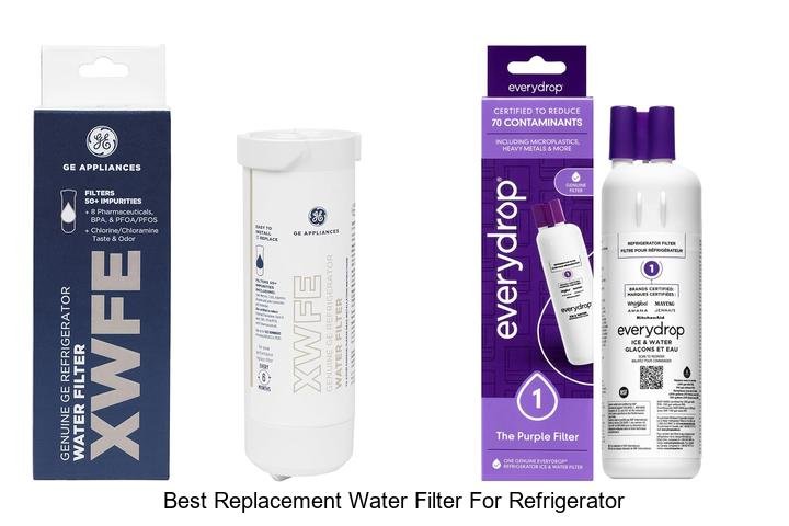 Best Replacement Water Filter for Refrigerator That Works!
