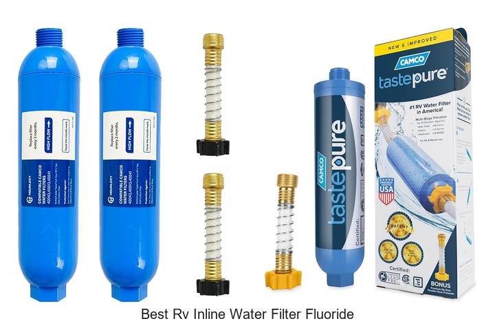 Best RV Inline Water Filter Fluoride For Purest Water Now!