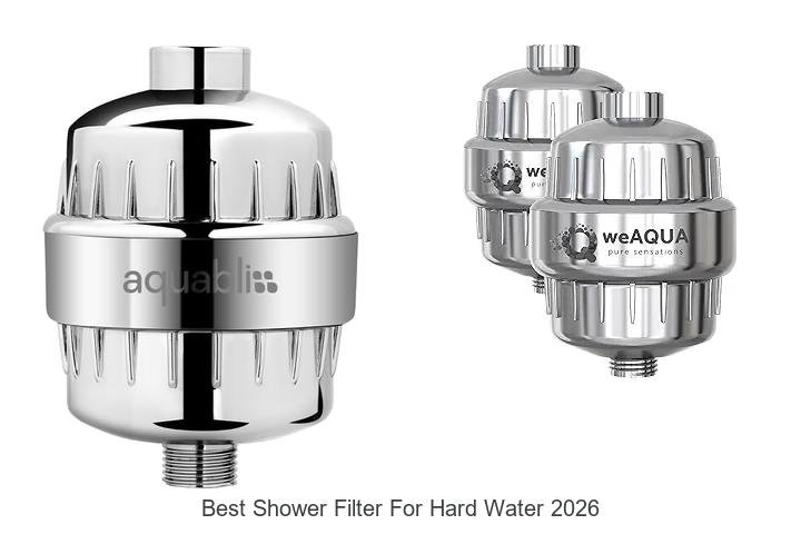 Best Shower Filter For Hard Water: Top Picks That Wow