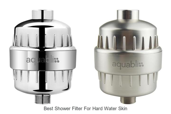 Best Shower Filter For Hard Water Skin That Will Amaze You