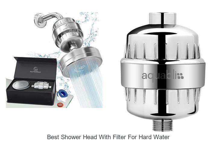 Best Shower Head With Filter For Hard Water That Works Wonders